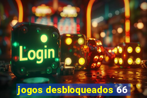 jogos desbloqueados 66